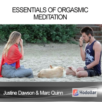 Justine Dawson & Marc Quinn - Essentials of Orgasmic Meditation