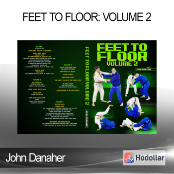 John Danaher - Feet To Floor: Volume 2
