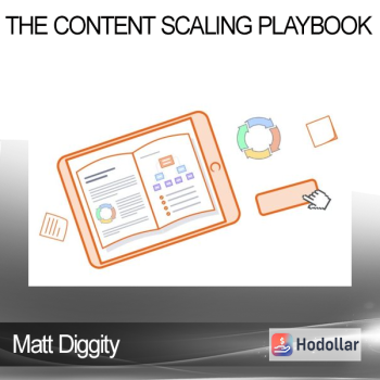 Matt Diggity - The Content Scaling Playbook