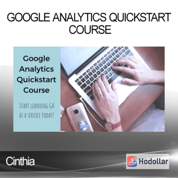 Cinthia - Google Analytics Quickstart Course