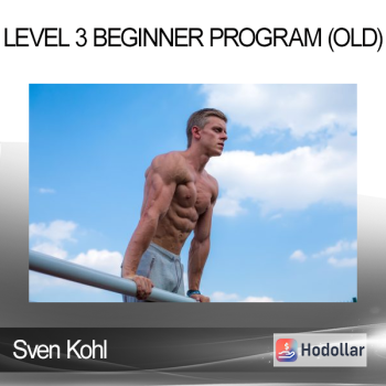 Sven Kohl - Level 3 Beginner Program (old)