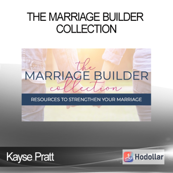 Kayse Pratt - The Marriage Builder Collection