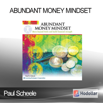 Paul Scheelee - Abundant Money Mindset