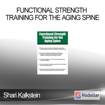 Shari Kalkstein - Functional Strength Training for the Aging Spine