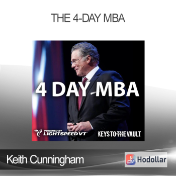 Keith Cunningham - The 4-Day MBA
