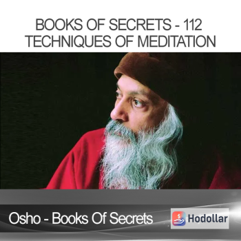 Osho - Books Of Secrets - 112 Techniques Of Meditation