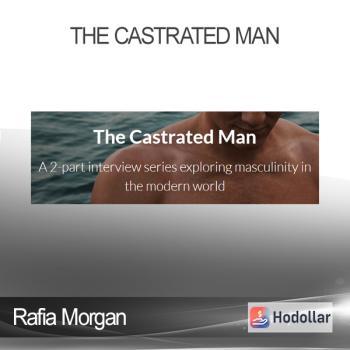 Rafia Morgan - The Castrated Man