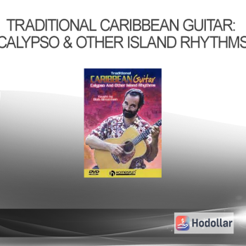 Traditional Caribbean Guitar: Calypso & Other Island Rhythms