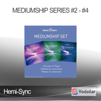 Hemi-Sync - Mediumship Series #2 - #4