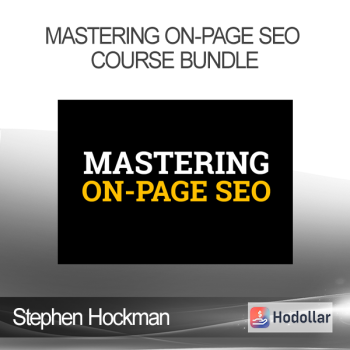 Stephen Hockman - Mastering On-Page SEO Course Bundle