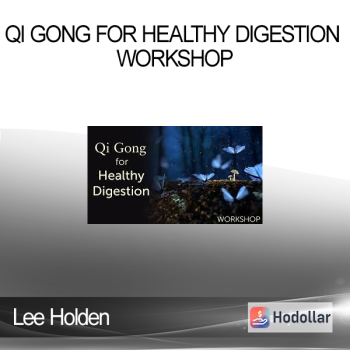 Lee Holden - Qi Gong for Healthy Digestion Workshop