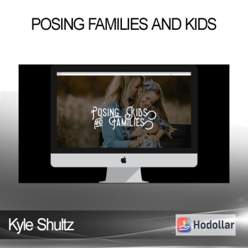 Kyle Shultz - Posing Families and Kids