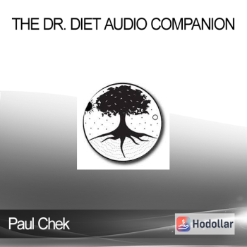 Paul Chek - The Dr. Diet Audio Companion