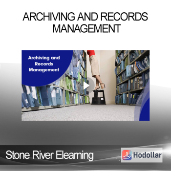 Stone River Elearning - Archiving and Records Management