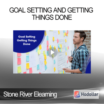 Stone River Elearning - Goal Setting and Getting Things Done