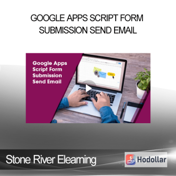 Stone River Elearning - Google Apps Script Form Submission Send Email