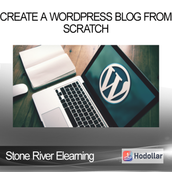 Stone River Elearning - Create a Wordpress Blog From Scratch