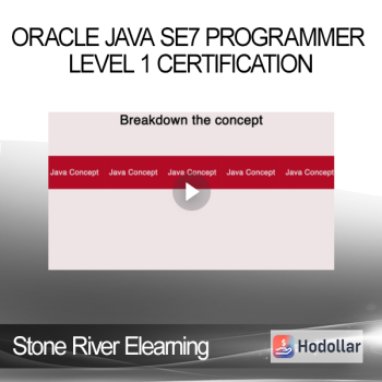 Stone River Elearning - Oracle Java SE7 Programmer Level 1 Certification