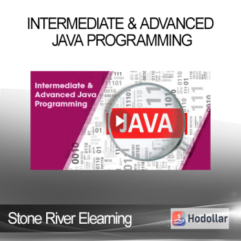 Stone River Elearning - Intermediate & Advanced Java Programming