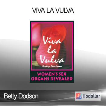 Betty Dodson - Viva La Vulva