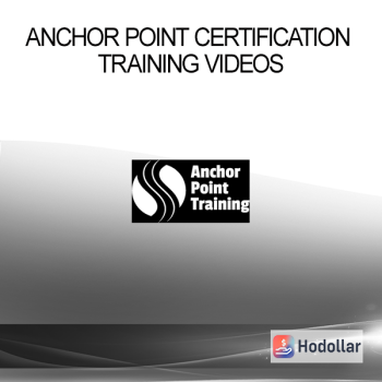 Anchor Point Certification Training Videos