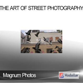 The Art of Street Photography - Magnum Photos