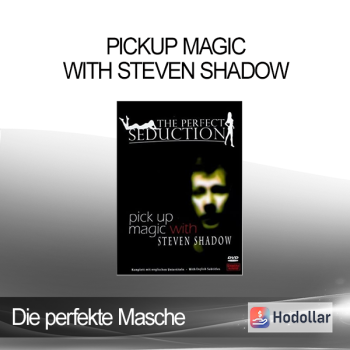 Die perfekte Masche - PickUp Magic with Steven Shadow