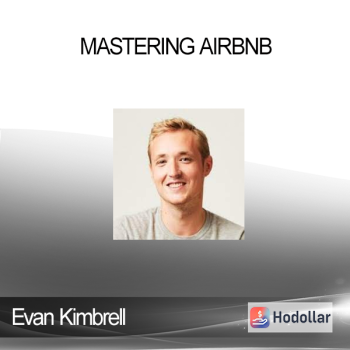 Evan Kimbrell - Mastering Airbnb