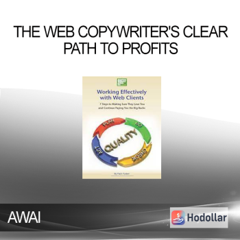 The Web Copywriter's Clear Path to Profits - AWAI