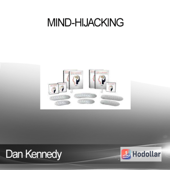Mind-Hijacking - Dan Kennedy