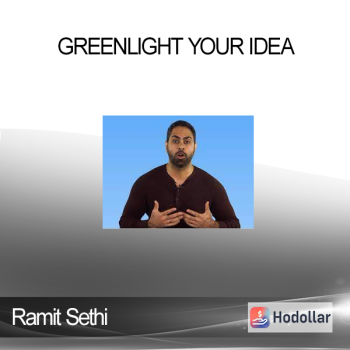 Greenlight Your Idea - Ramit Sethi