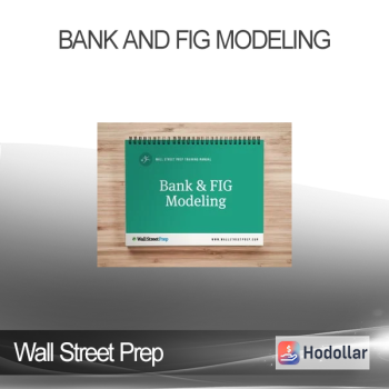 Wall Street Prep - Bank and FIG Modeling