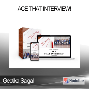 Geetika Saigal - ACE that Interview!