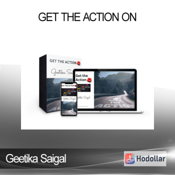 Geetika Saigal - Get the ACTION ON