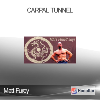 Matt Furey - Carpal Tunnel