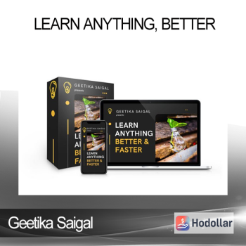 Geetika Saigal - Learn Anything Better