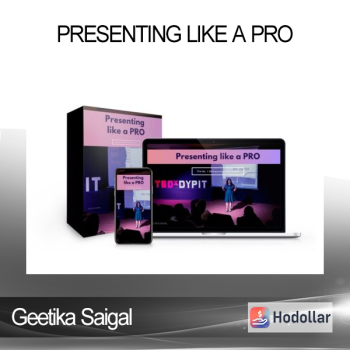 Geetika Saigal - Presenting like a PRO
