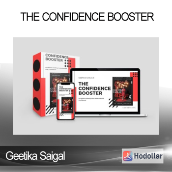 Geetika Saigal – The Confidence BOOSTER