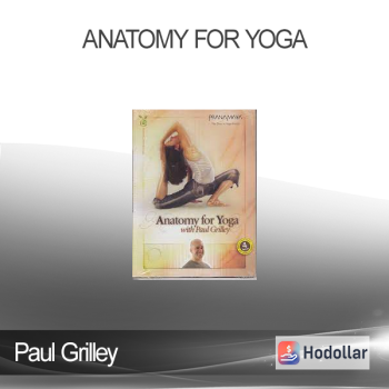 Paul Grilley - Anatomy for Yoga