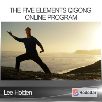 Lee Holden - The Five Elements QiGong Online Program