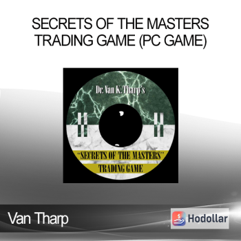 Van Tharp - Secrets of the Masters Trading Game (PC Game)