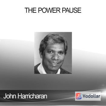 John Harricharan - The Power Pause