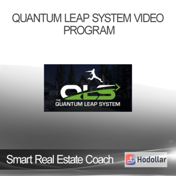 Smart Real Estate Coach - Quantum Leap System Video Program