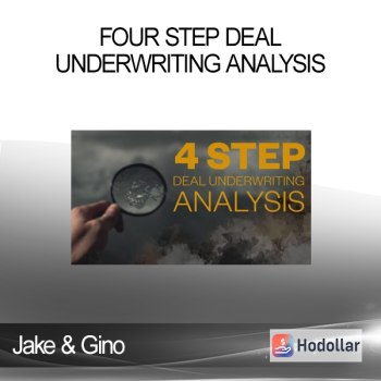 Jake & Gino - Four Step Deal Underwriting Analysis