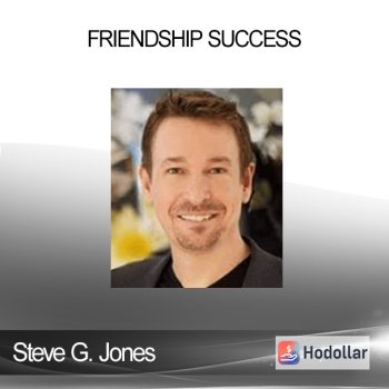 Steve G. Jones - Friendship Success
