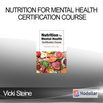 Vicki Steine - Nutrition for Mental Health Certification Course