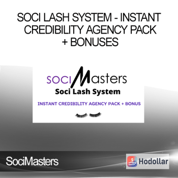 SociMasters - Soci Lash System - Instant Credibility Agency Pack + Bonuses