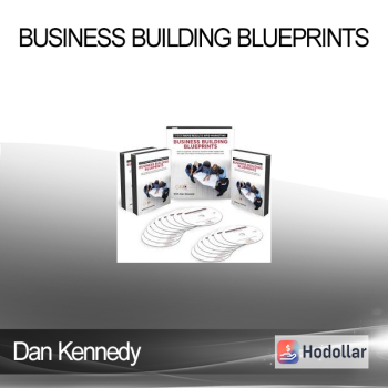 Dan Kennedy - Business Building Blueprints