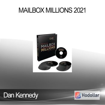 Dan Kennedy - Mailbox Millions 2021