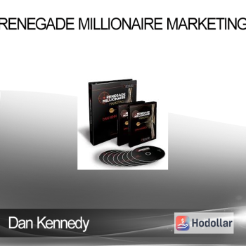 Dan Kennedy - Renegade Millionaire Marketing
